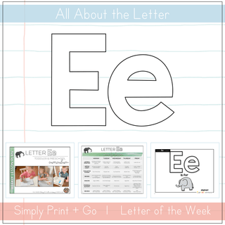 Visual curriculum for teaching the letter Ee, featuring printables and activities for toddlers and preschoolers.