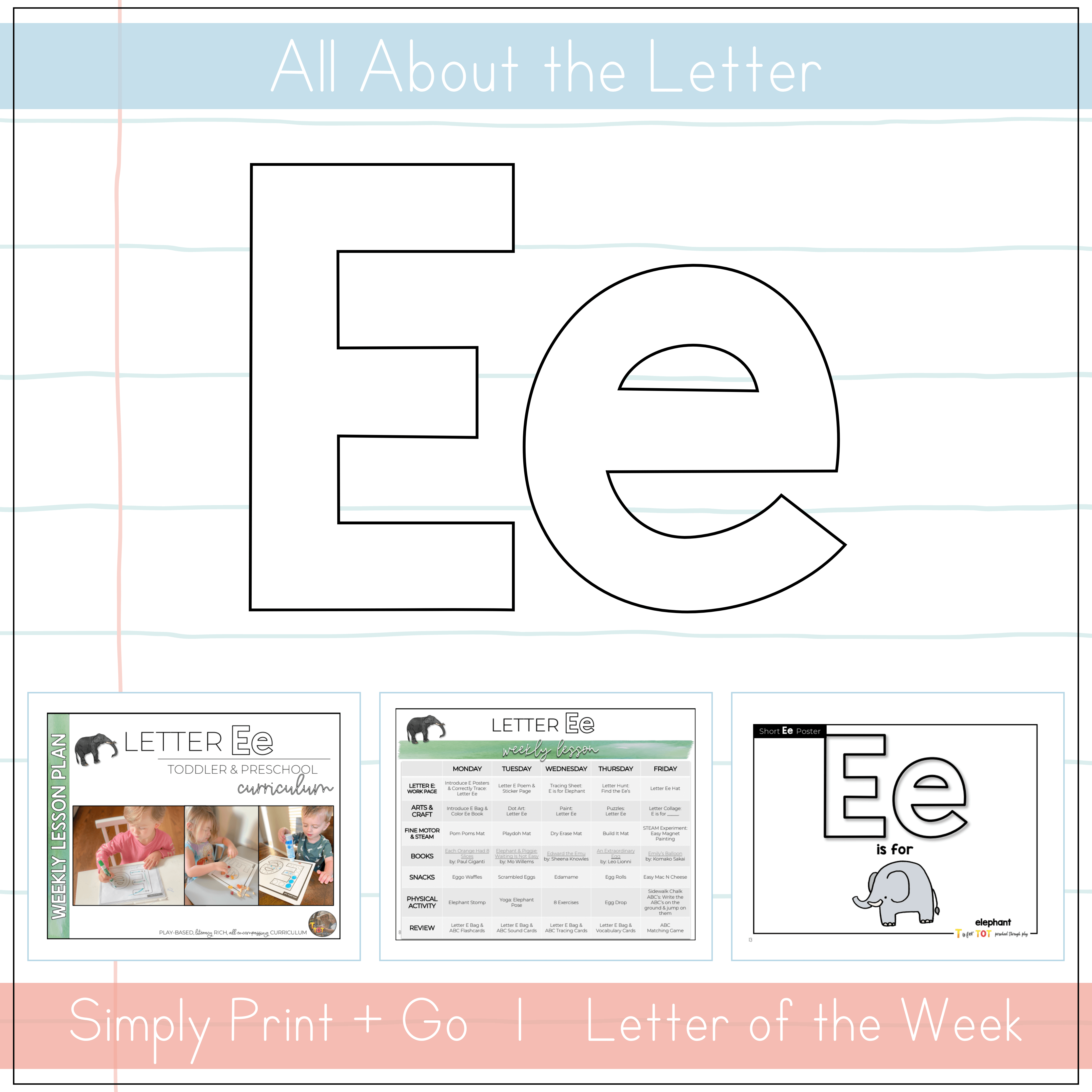 Toddler & Preschool | Letter Ee Curriculum